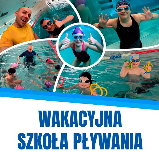 Wakacyjna Szkoła Pływania 2024 Nowy Sącz - Chełmiec